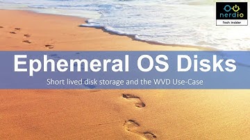 Ephemeral OS Disks and the Windows Virtual Desktop use-case