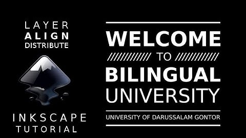 Tutorial Inkscape - Menggunakan Layer, Align & Distribute