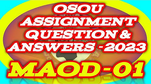 MAOD-01 All Assignment Question And Answer 2023#knowledge_for_all #osou #osou_assingment_answer