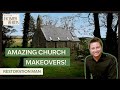 Outstanding Makeovers of Old Crumbling Churches Into Beautiful Homes! l Restoration Man