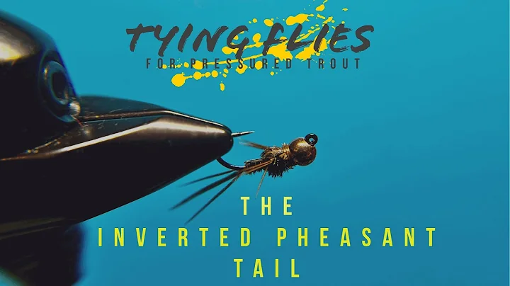 Master the Inverted Pheasant Tail Nymph to Catch More Trout!