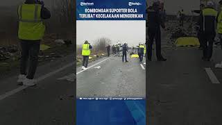 Download Lagu REKAMAN KECELAKAAN MENGERIKAN ROMBONGAN SUPORTER BOLA YANG RENGGUT 7 NYAWA #Shorts MP3