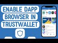 How to Enable DApp Browser on Trust Wallet in 2023 image
