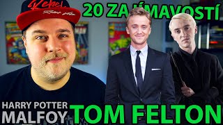20 ZAJÍMAVOSTÍ - Tom Felton (Malfoy - Harry Potter)