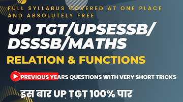 UP TGT Mathematics RELATION AND  FUNCTION previous years questions with concept and short tricks