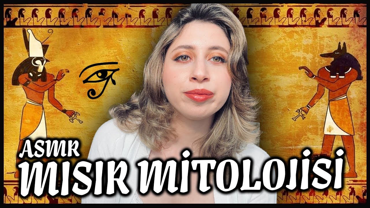 𓂀 Mısır Mitolojisi Hakkında Bilmedikleriniz 𓆙  | ASMR Türkçe | Tarih Serisi | Softspoken