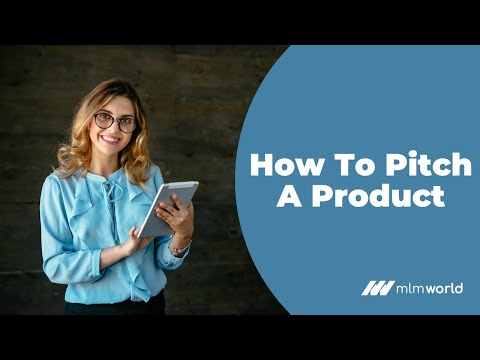 How To Pitch A Product Right Way In MLM | #GrowWithMLMWorld by www.MLMWorld.in