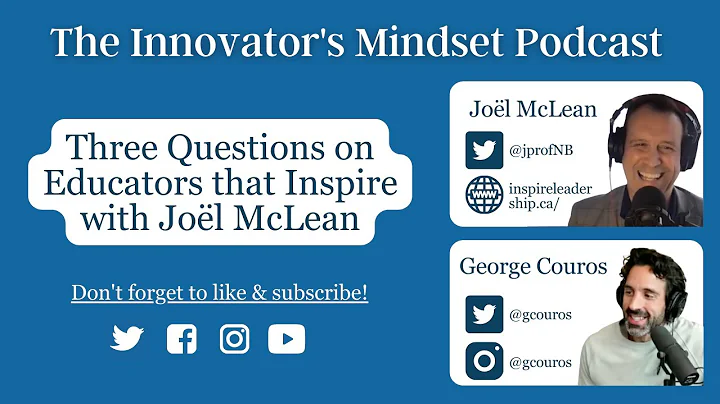 3 Questions on Educators that Inspire with Jol McL...