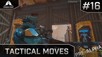 Phoenix Point - Pre Alpha Backer Build 2 - Phoenix Point Gameplay - 16