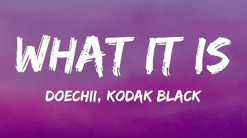 Thumbnail of Doechii - What It Is (Lyrics) ft. Kodak Black 1 Hour Version