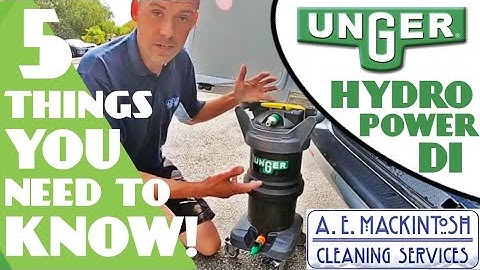 5 Things You Need To Know About Unger Hydro Power DI