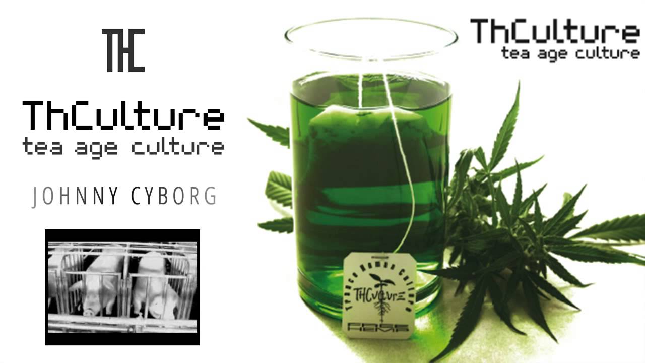 THCulture - Tea Age Culture - Johnny Cyborg