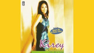 Kirey - Bagai Air Di Daun Talas