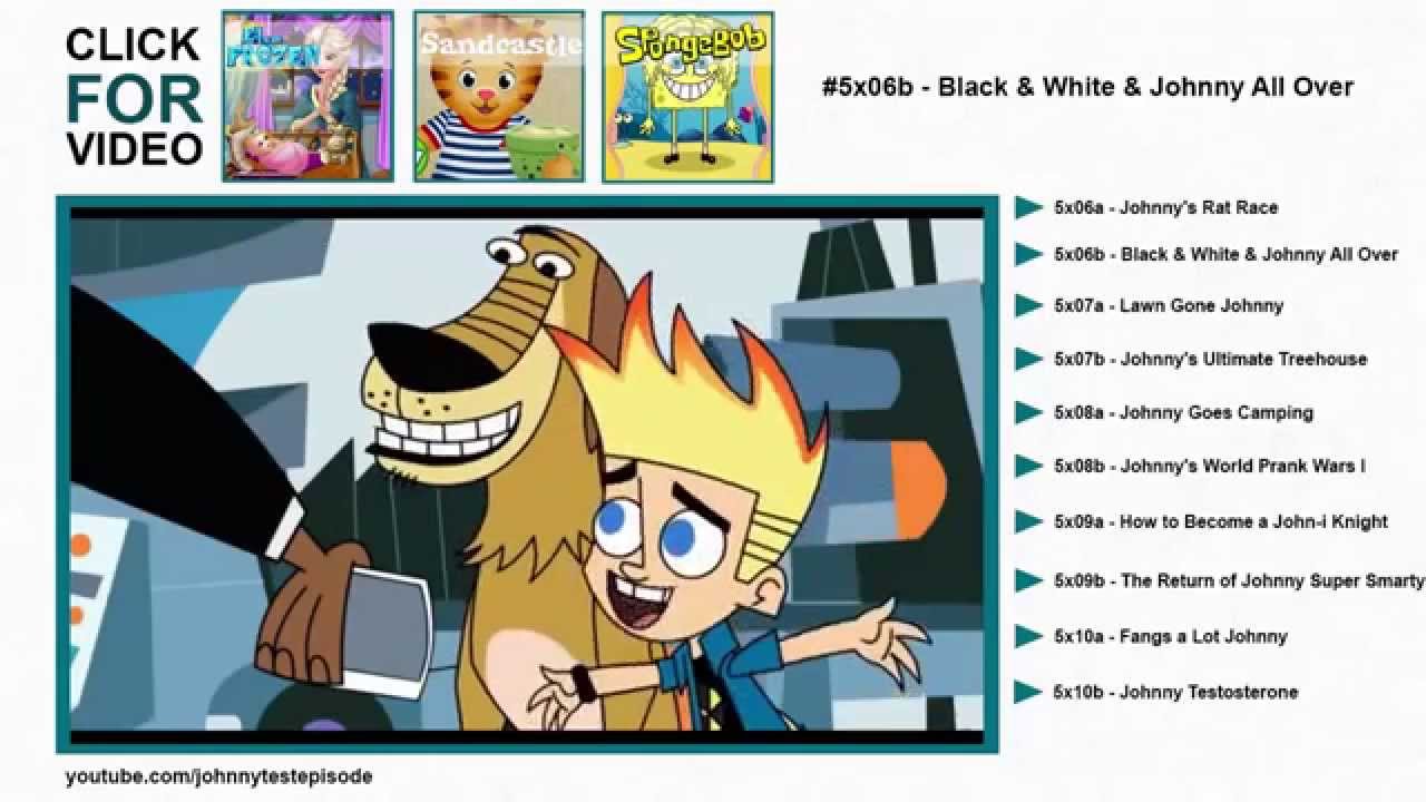 Johnny Test 5x06b Black & White & Johnny All Over HD YouTube