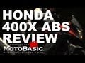 400X ABS (ホンダ/2013) バイク試乗インプレ・レビュー HONDA 400X ABS REVIEW