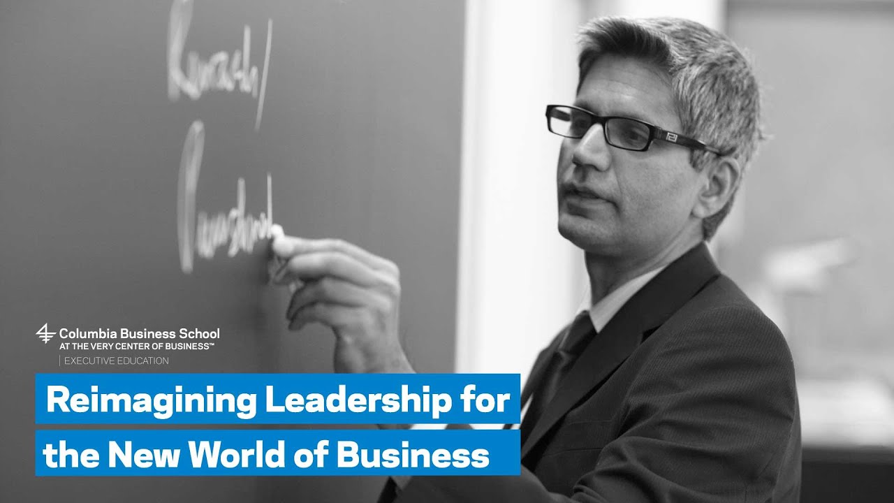 Reimagining Leadership for the New World of Business - YouTube