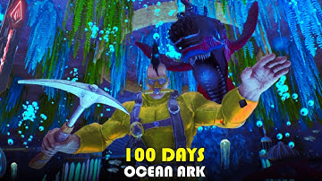 I Spent 100 Days in Ocean ARK… But with EVERY Mod Installed!
