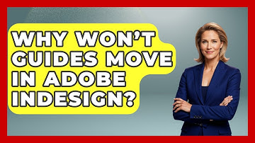Why Won’t Guides Move in Adobe InDesign? | Design Tool Unlocked News