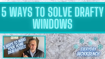 5 ways to solve drafty windows using caulk, caulking cord and insulation.