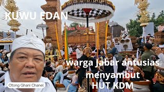 KUWU EDAN‼️Warga jabar sangat antusias menyambut HUT Bapak Aing Gibernur Jabar#viral #kuwuedan