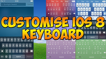 How To: Customise Keyboard on iOS 8