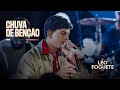 Chuva de Bênção - Léo Foguete (Mais de Mim - Ao Vivo em São Paulo)