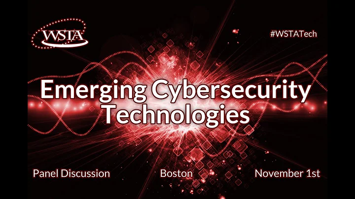 'Emerging Cybersecurity Technologies' Panel Recap