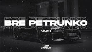 Vimen - Bre Petrunko (Remix) | Extended Remix