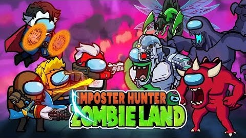 Impostor vs Zombie 2 : Doomsday | Android GamePlay #1