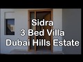 Sidra 3 Bed Villa Dubai Hills Estate Walkthrough