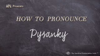 How to Pronounce Pysanky (Real Life Examples!)