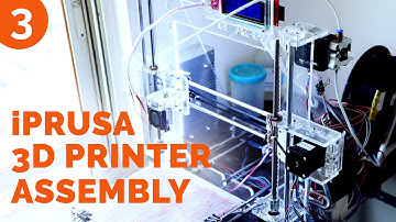 Prusa i3 3D Printer - How to Assemble (3/3)