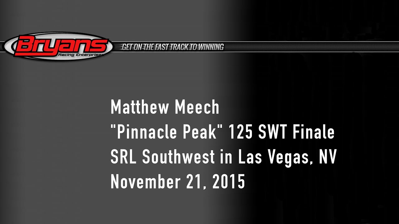 Bryans Racing Enterprises | Matthew Meech | SRL Southwest, Las Vegas ...