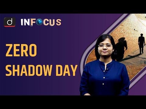 Zero Shadow Day: What is it, why does it happen - IN FOCUS | Drishti IAS  English