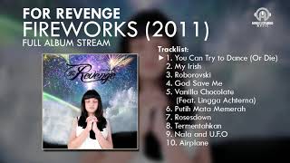 For Revenge - Fireworks (FULL ALBUM) By. HansStudioMusic [HSM]