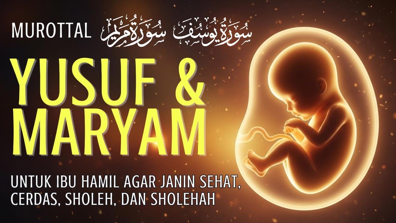 Surah Yusuf dan Maryam untuk Ibu Hamil | Alaa Aqel