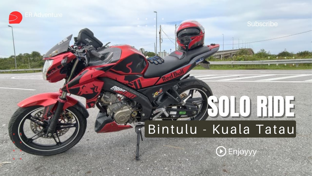 FZ150i || SOLO RIDE TO KUALA TATAU