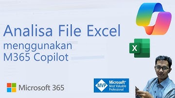 Analisa File Excel Menggunakan AI - Microsoft 365 Copilot Tutorial #2