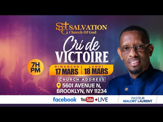 Shout Your Victory Day 1  | Salvation Church of God | 03/17/2024 | Pasteur Malory Laurent