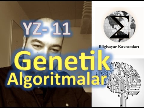 Yapay Zeka 11: Genetik Algoritmalar