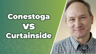 Conestoga Vs. Curtainside Trailer | What is the difference?