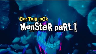 Monster Part.1_Captain Jack ( lyrivs )