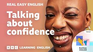 Talking About Confidence Real Easy English