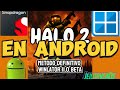 Halo 2 en Android método definitivo winlator 11.0 configuración rápida y estable 60 fps audio latino
