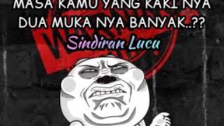 Download Lagu Sindiran Lucu (208) MP3 Download Lagu Sindiran Lucu (208) MP3