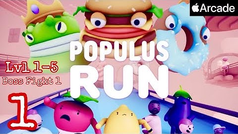 POPULUS RUN | Apple Arcade | First Gameplay | Level 1 to 5 & First Boss Fight