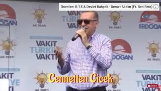 R.t.e Cennetten Çiçek Mi Topluyorum