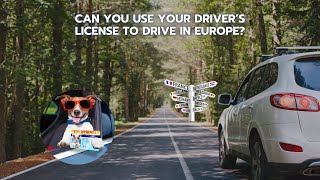 Drive in Europe with Your US License? Yes! | Your License Works for an EU Road Trip!