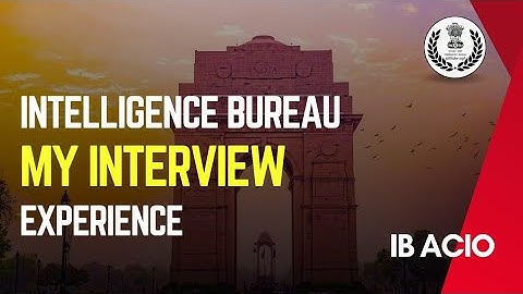 #IB #ACIO-II/Tech #Interview #Experience 2024: My #Journey and Full Process Explained