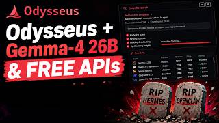Odysseus + Gemma 4 26B & FREE APIs | RIP Hermes & OpenClaw! (2026 Full Guide)